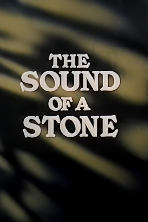 The Sound of a Stone Poster