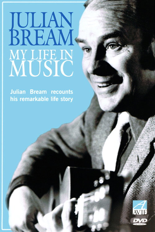 Julian Bream - My Life in Music Poster