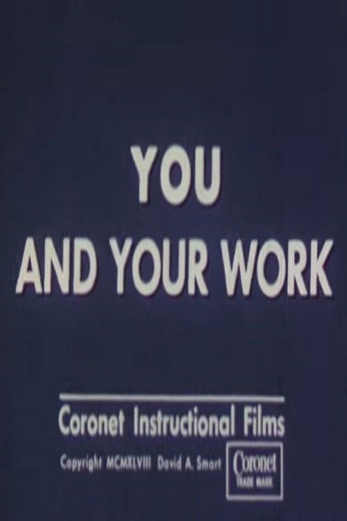 You and Your Work Poster