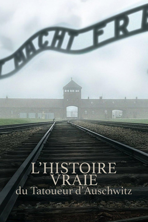 L'Histoire Vraie Du Tatoueur D'Auschwitz Poster