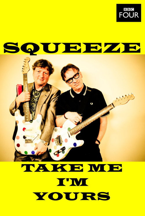 Squeeze: Take Me I'm Yours Poster