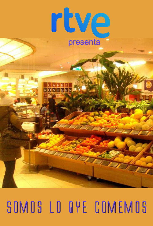 Somos lo que comemos Poster