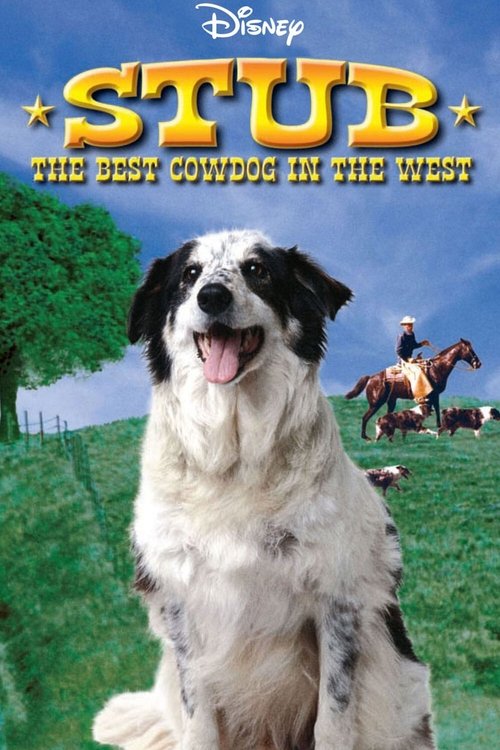 Stub, the Best Cow Dog in the West Poster