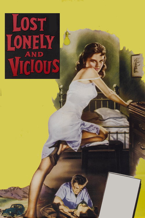 Lost, Lonely and Vicious Poster