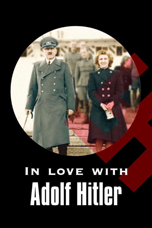 In Love with Adolf Hitler Poster