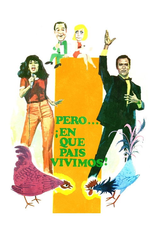 Pero… ¡en qué país vivimos! Poster