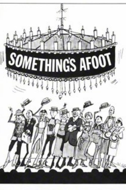 Something's Afoot Poster