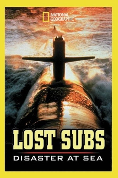 Lost Subs: Disaster at Sea Poster