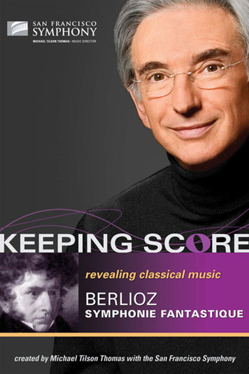 Keeping Score - Hector Berlioz Symphonie fantastique Poster