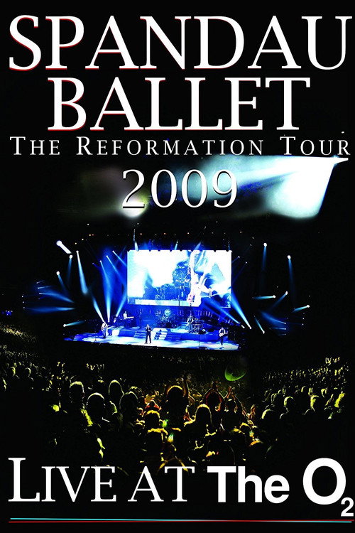 Spandau Ballet: The Reformation Tour 2009 - Live at the O2 Poster