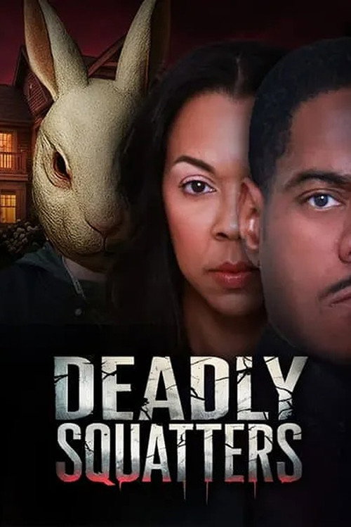 Deadly Squatters Poster