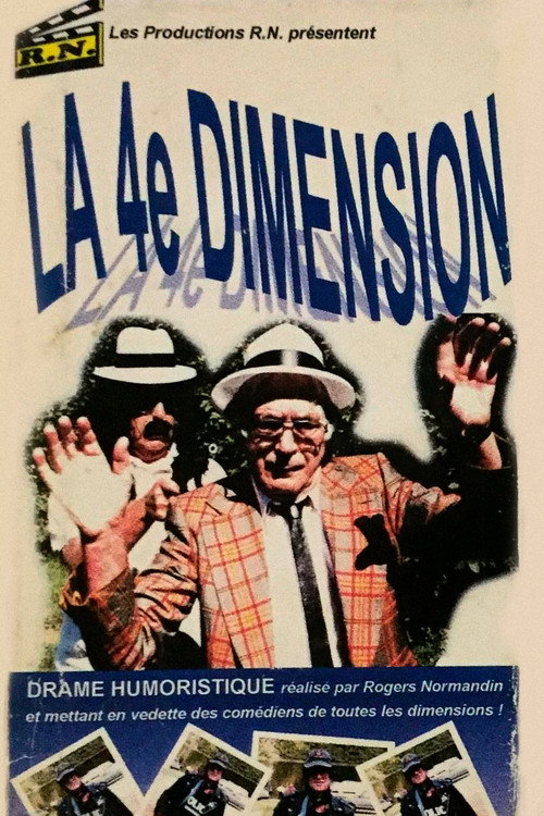 Rogers Normandin et la 4ième Dimension Poster
