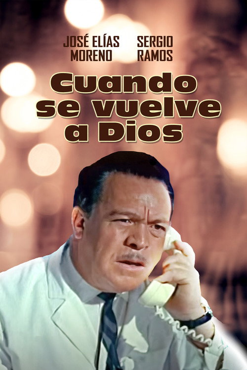 Cuando se vuelve a Dios Poster
