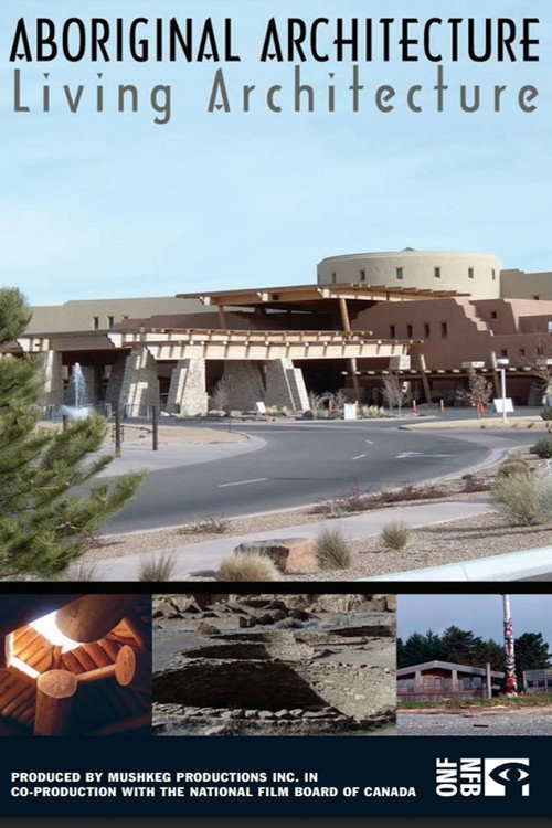 Aboriginal Architecture, Living Architecture Poster