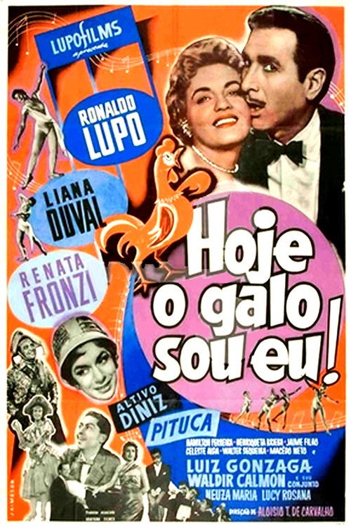 Hoje o Galo Sou Eu! Poster