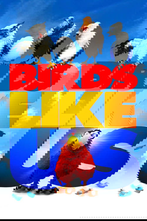 Birds Like Us Poster