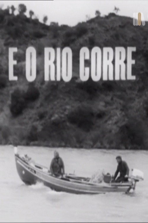 E o Rio Corre Poster