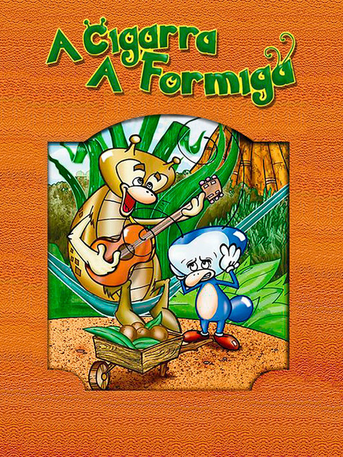 A Cigarra e a Formiga Poster