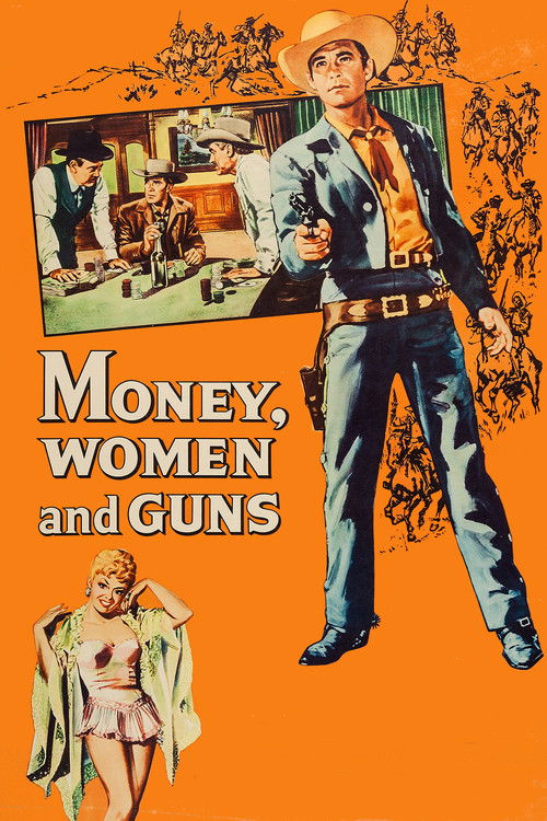 Money, Women and Guns Poster