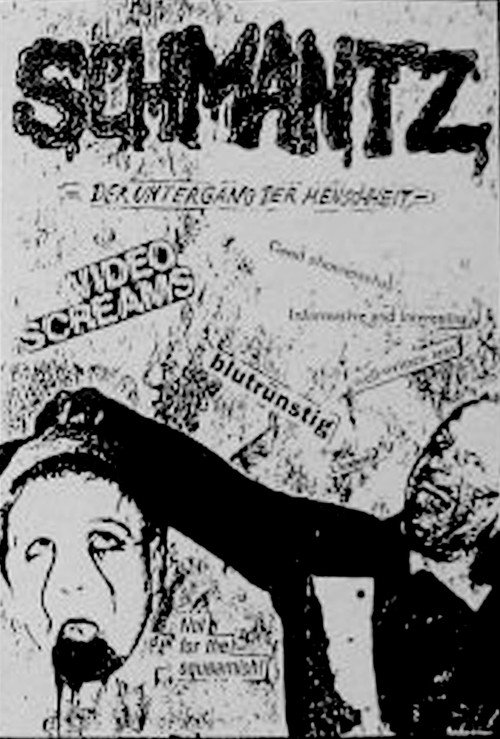 SCHMANTZ - Der Untergang der Menschheit Poster