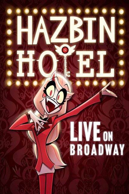 Hazbin Hotel: Live on Broadway Poster