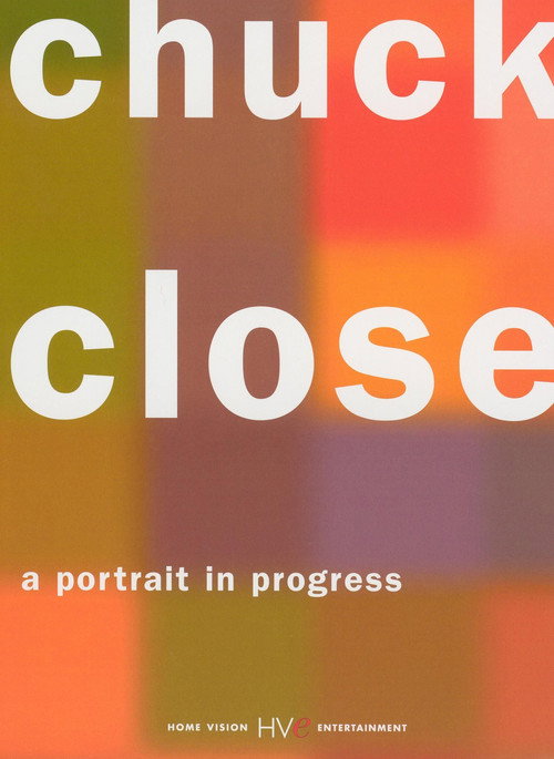 Chuck Close: A Portrait in Progress Poster