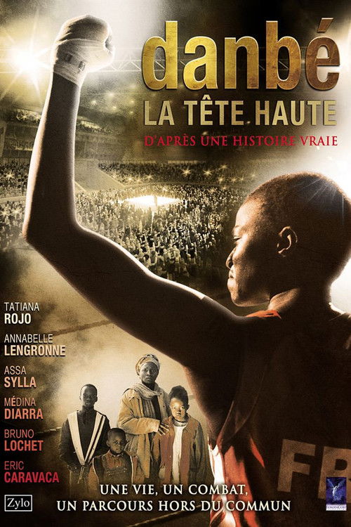 Danbé, la tête haute Poster