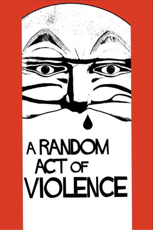 A Random Act of Violence Poster