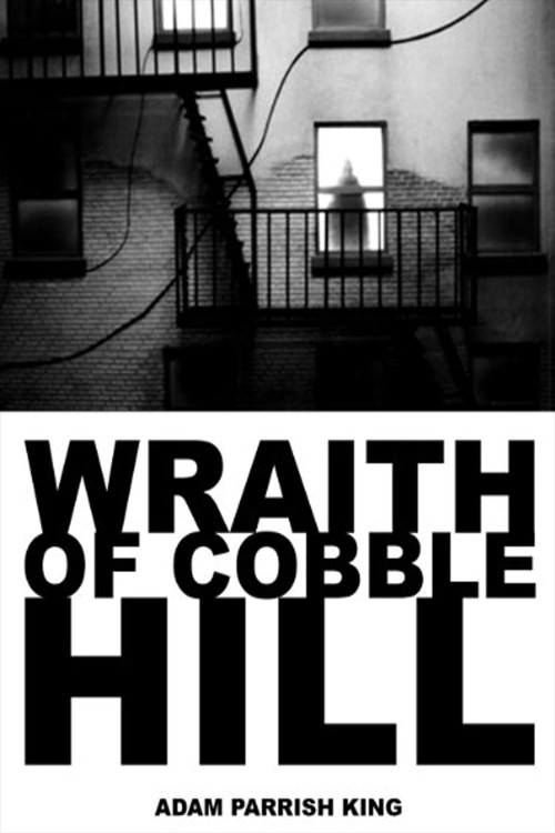 The Wraith of Cobble Hill Poster
