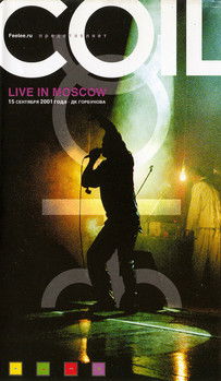 Coil: Live in Moscow 2001 Poster