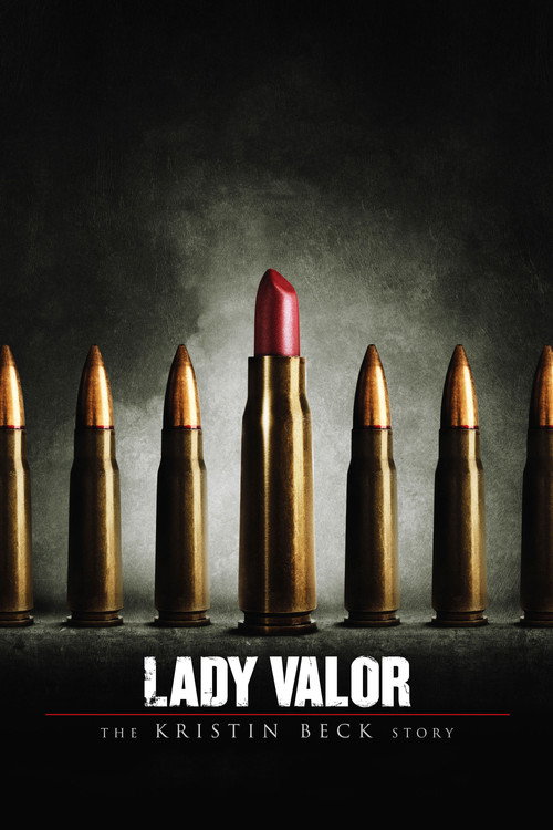 Lady Valor: The Kristin Beck Story Poster