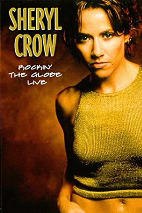 Sheryl Crow - Rockin' the Globe Live Poster