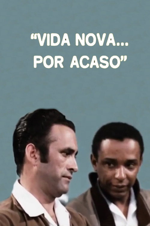 Vida Nova... Por Acaso Poster