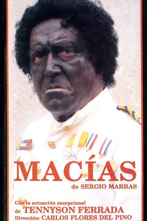 Macías, ensayo general sobre el poder y la gloria Poster