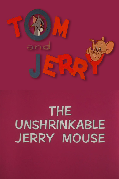 The Unshrinkable Jerry Mouse Poster