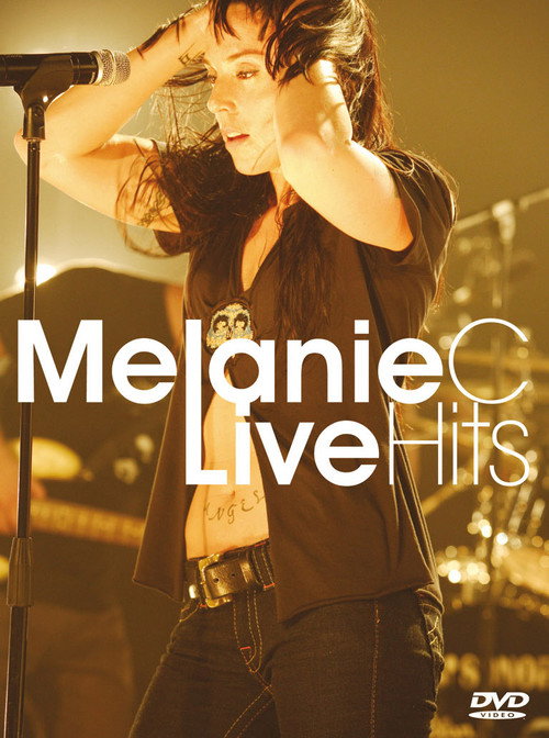 Melanie C: Live Hits Poster