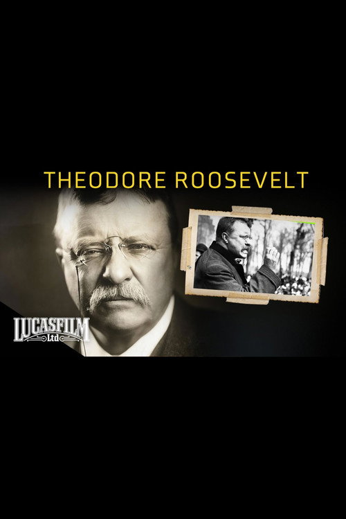 Theodore Roosevelt and the American Century Poster