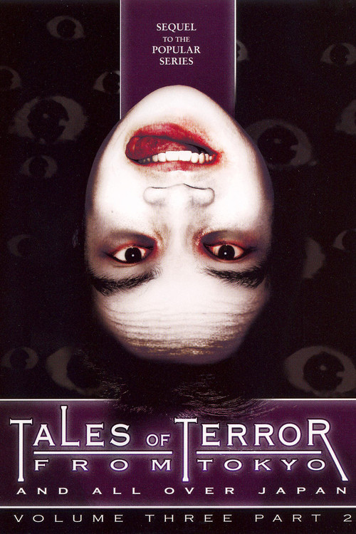 Tales of Terror from Tokyo and All Over Japan Volume 3, Part 2 Poster