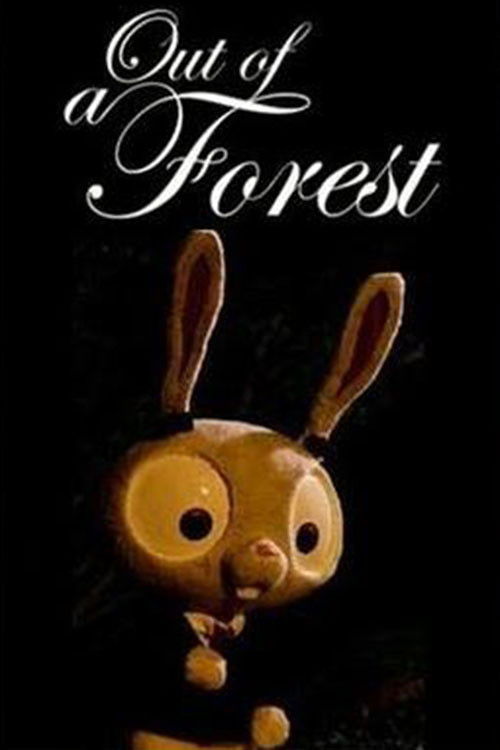 Out of a Forest Poster