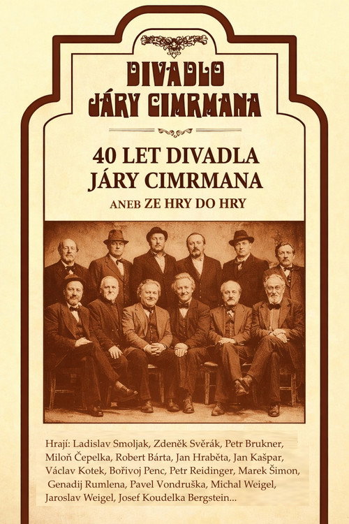 40 let Divadla Járy Cimrmana aneb Ze hry do hry Poster