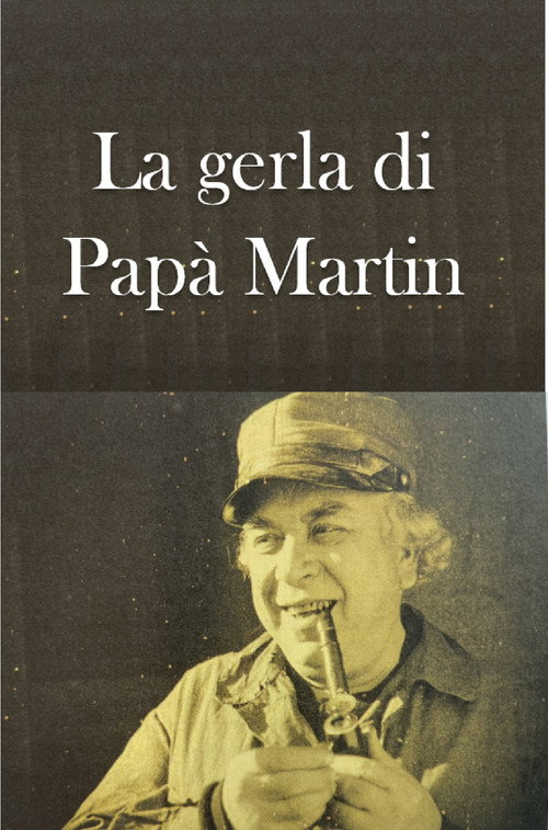 La gerla di Papà Martin Poster