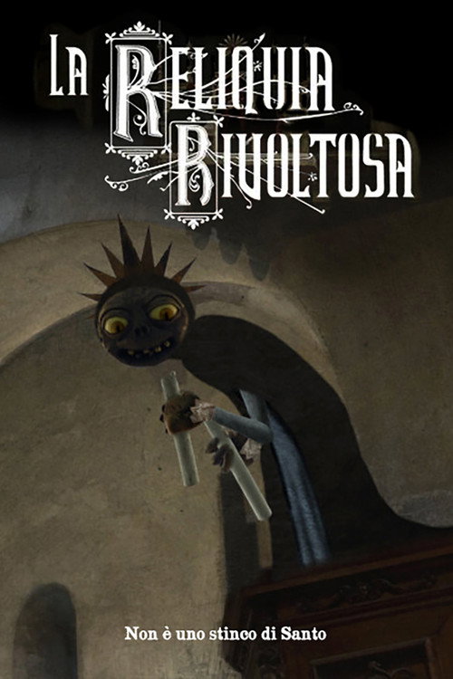 La Reliquia Rivoltosa Poster
