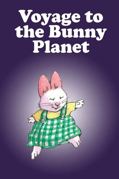 Voyage to the Bunny Planet Poster