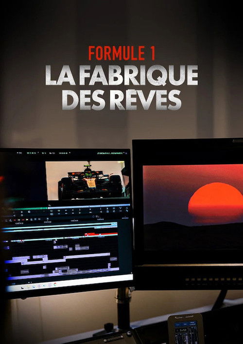 Formule 1 : La Fabrique des rêves Poster