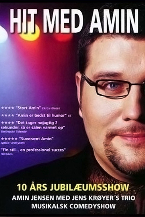 Hit med Amin - 10 Års Jubilæumsshow Poster