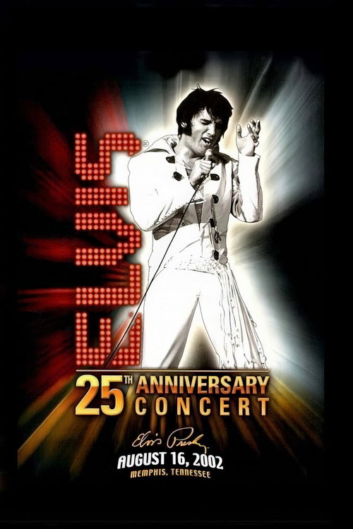Elvis Lives: The 25th Anniversary Concert Poster