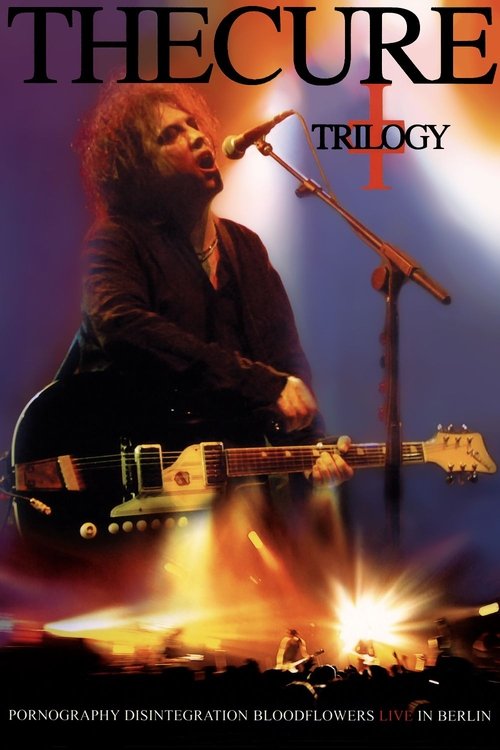 The Cure: Trilogy Poster
