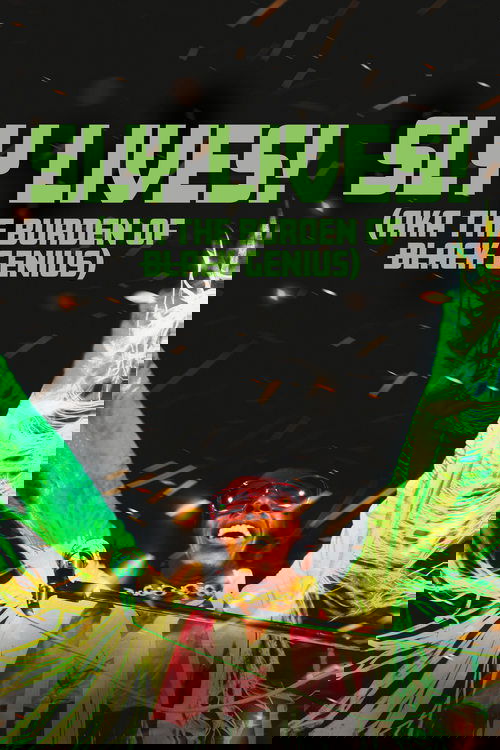 SLY LIVES! (aka The Burden of Black Genius) Poster