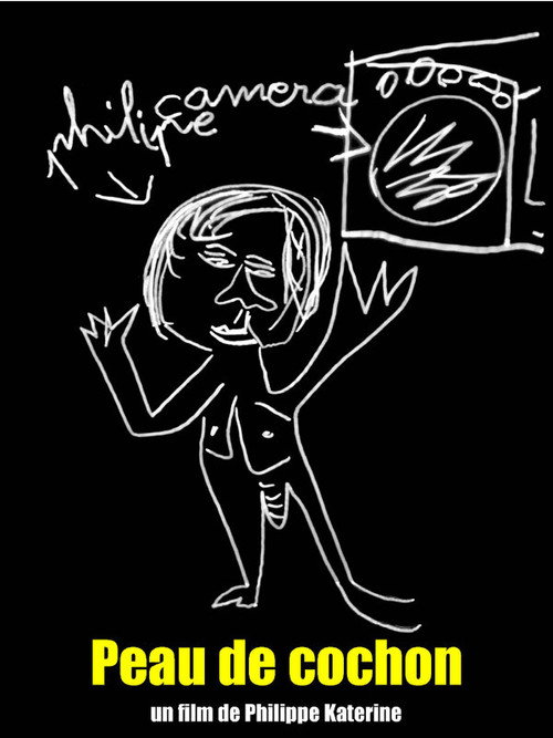 Peau de cochon Poster