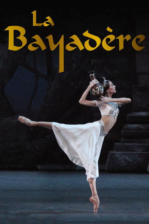 Bolshoi Ballet: La Bayadère Poster